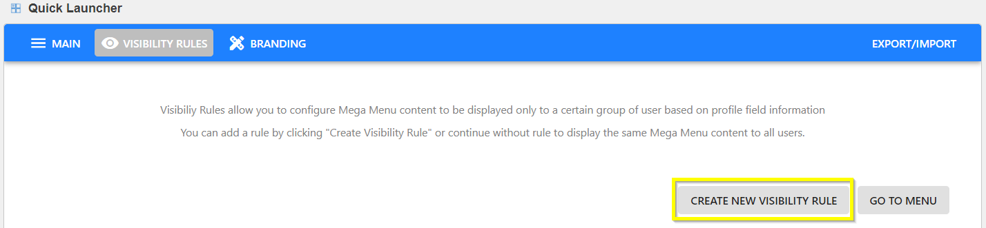 A screenshot of Visibility Rules List with the Create New Visibility Rule button highlighted