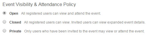 Selecting event visibility and attendance policy for an event